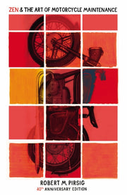 Zen & The Art Of Motorcyle Maintenance By Pirsig, Robert