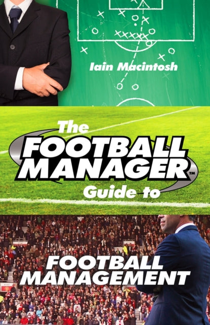 Football Managers Guide To Football Mana