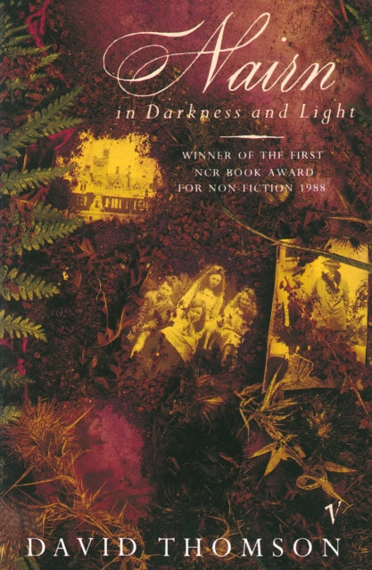 Nairn In Darkness & Light By Thomson, David