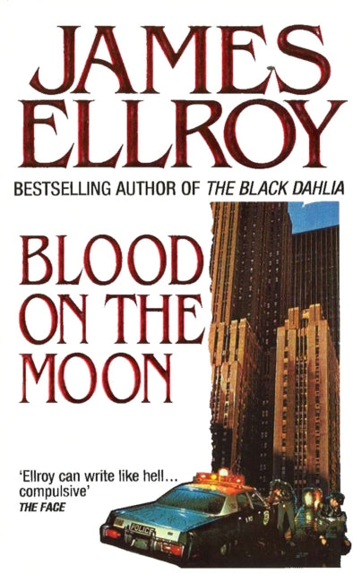 Blood On The Moon By Ellroy, James