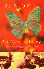 African Elegy By Okri, Ben