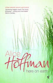 Here On Earth By Hoffman, Alice