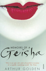 Memoirs Of A Geisha By Golden, Arthur