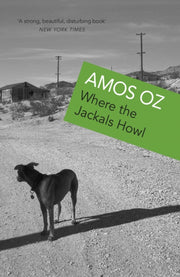 Where The Jackals Howl By Oz, Amos