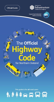 Official Highway Code For Northern Irela By Ni Dept For Infrastr