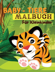 Baby-tiere-malbuch F R Kleinkinder: Ein