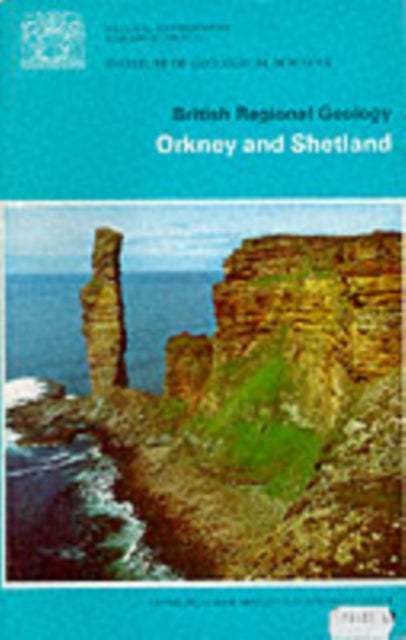 Brit Regional Geol Orkney & Shetland By Mykura, W