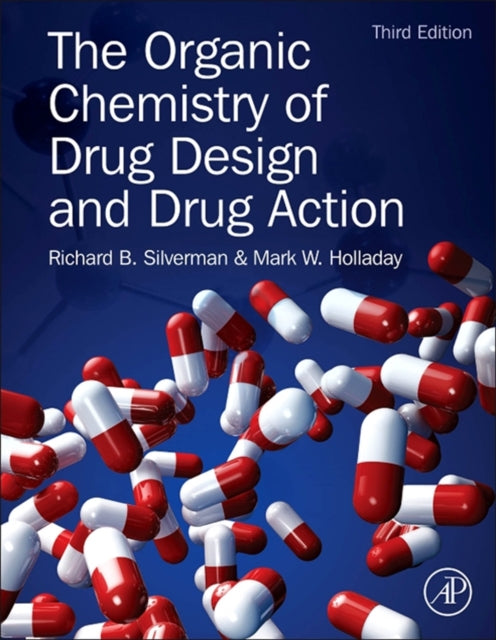 Organic Chemistry Of Drug Design & Drug By Silverman, Richard