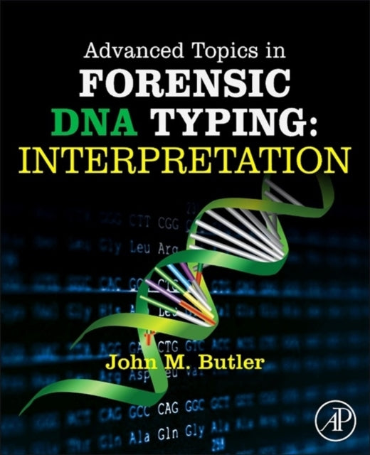 Advanced Topics In Forensic Dna Typing I