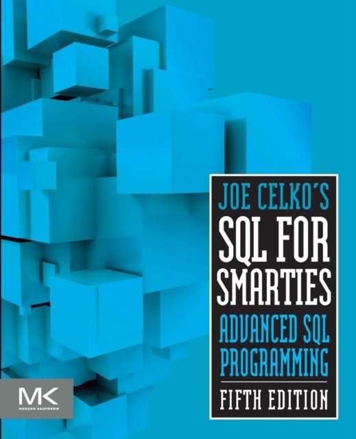 Joe Celkos Sql For Smarties