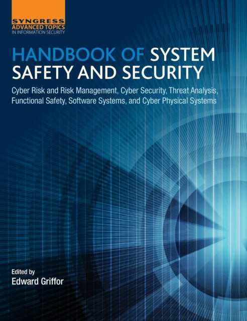 Handbook Of System Safety And Security