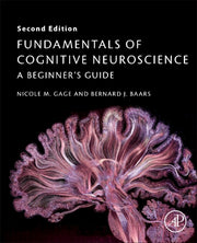 Fundamentals Of Cognitive Neuroscience By Gage, Nicole