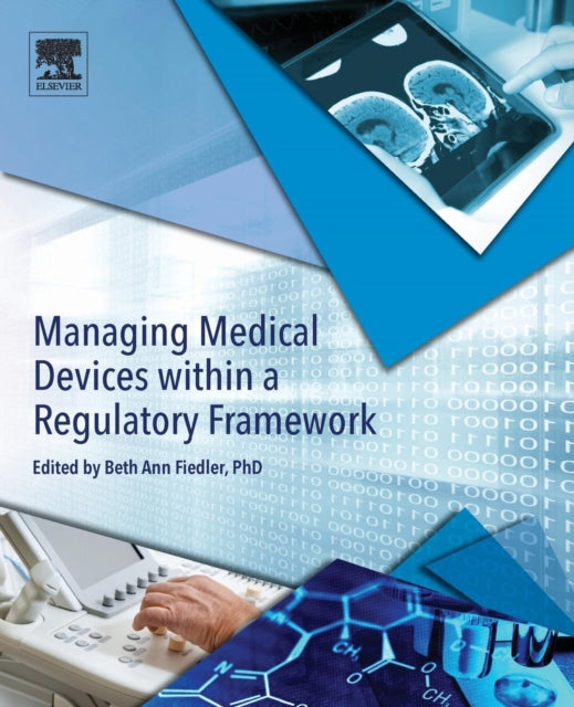 Managing Medical Devices Within A Regula
