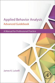 Applied Behavior Analysis Advanced Guide