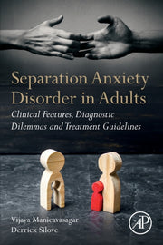 Separation Anxiety Disorder In Adults: C