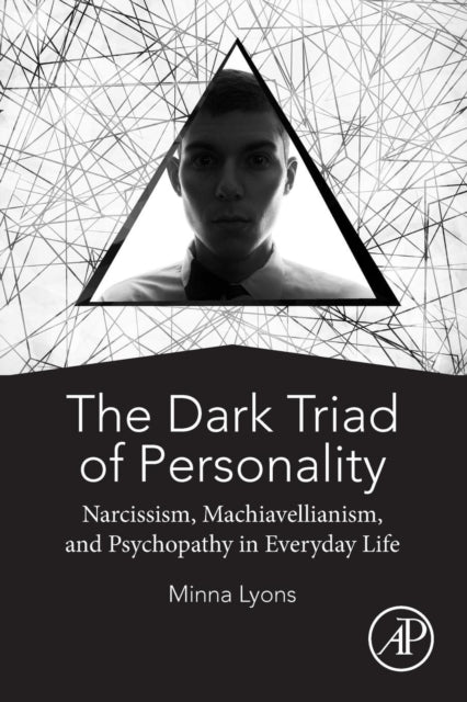 Dark Triad Of Personality