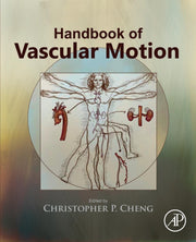 Handbook Of Vascular Motion By Cheng, Christopher