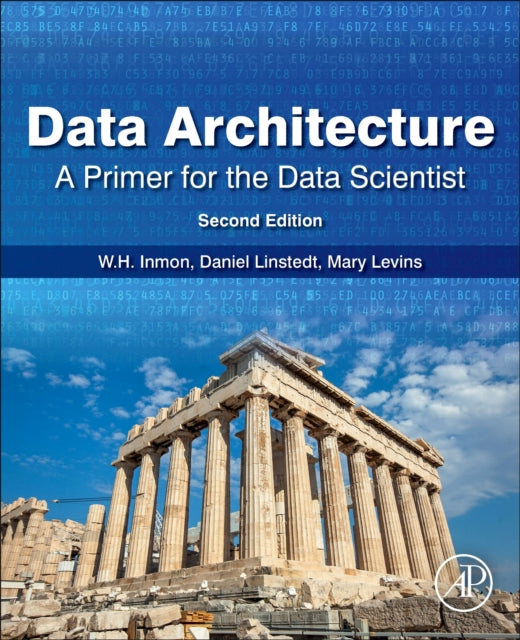 Data Architecture A Primer For The Data