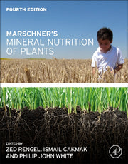 Marschners Mineral Nutrition Of Plants By Rengel, Zed