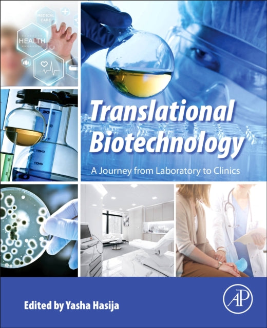 Translational Biotechnology: A Journey F