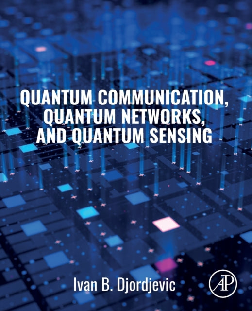 Quantum Communication Quantum Networks &
