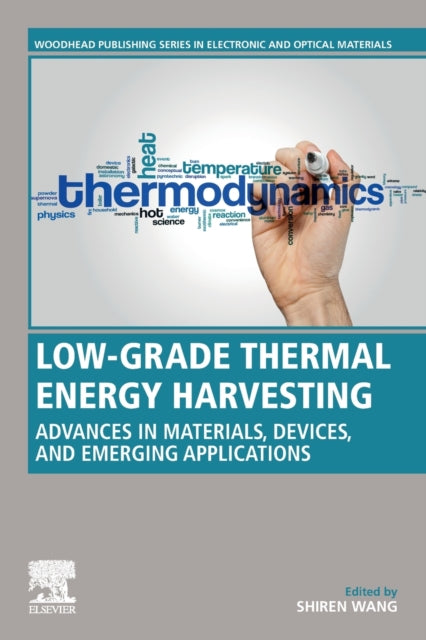 Low-grade Thermal Energy Harvesting: Adv