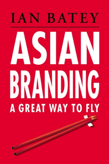 Asian Branding By Batey, Ian