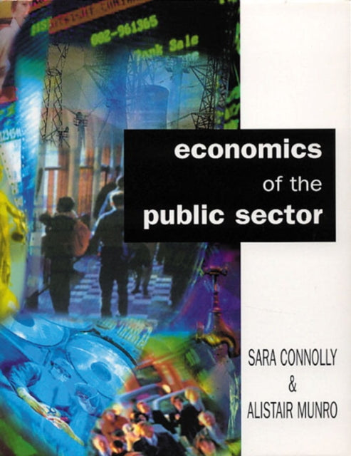 Economics Of The Public Sector By Connolly, Sara