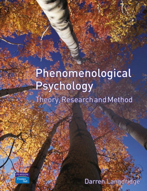 Phenomenological Psychology Theory Res By Langdridge, Darren