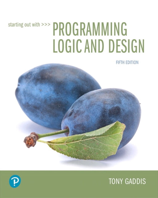 Starting Out With Programming Logic And By Gaddis  Tony