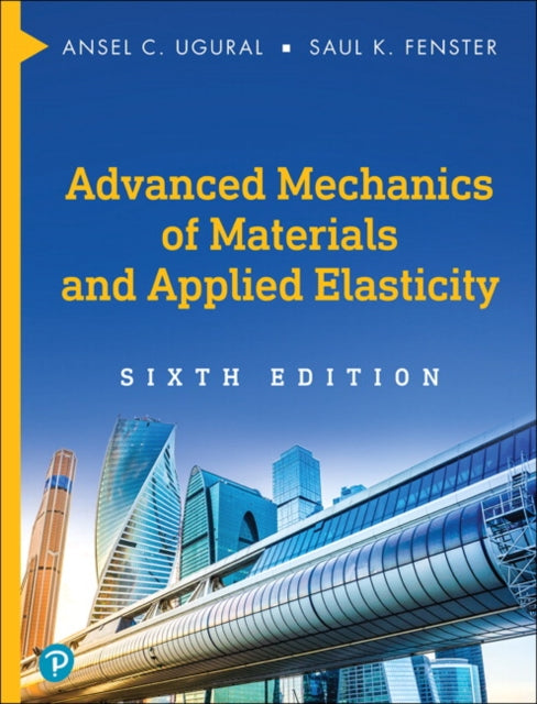 Advanced Mechanics Of Materials & Applie