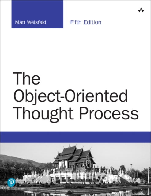 Objectoriented Thought Process The By Weisfeld, Matt
