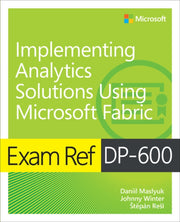 Exam Ref Dp-600 Implementing Analytics