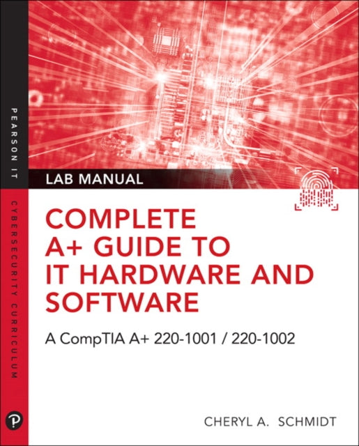 Complete Comptia A Guide To It Hardware