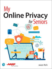 My Online Privacy For Seniors By Rich, Jason