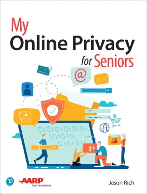 My Online Privacy For Seniors By Rich, Jason