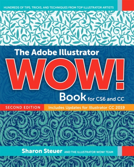 Adobe Illustrator Cc Wow Book The By Steuer, Sharon