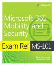 Exam Ref Ms101 Microsoft 365 Mobility & By Brian, Svidergol