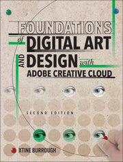 Foundations Of Digital Art & Design With By Burrough, Xtine