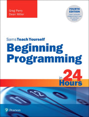 Beginning Programming In 24 Hours Sams T