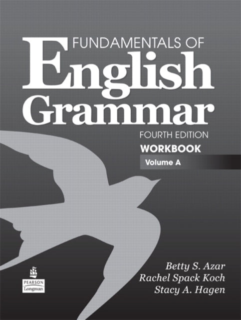 Fundamentals Of English Grammar Workboo