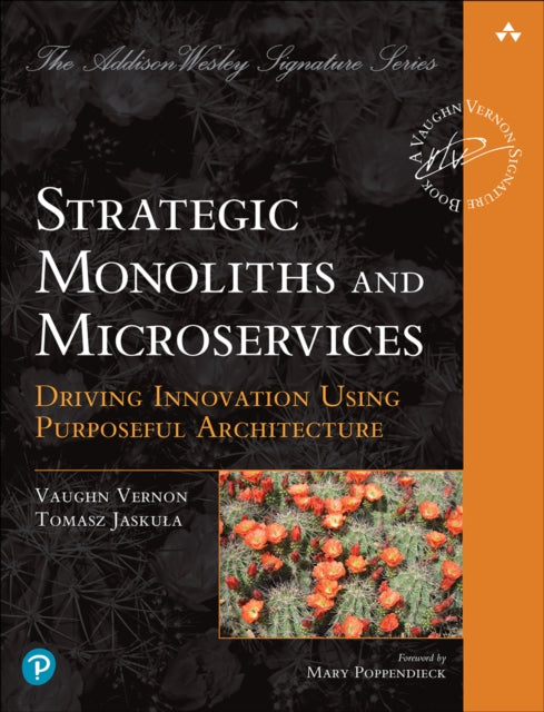 Strategic Monoliths & Microservices