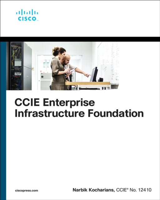 Ccie Enterprise Infrastructure Foundati