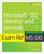 Exam Ref Ms-100 Microsoft 365 Identity & By Thomas, Orin