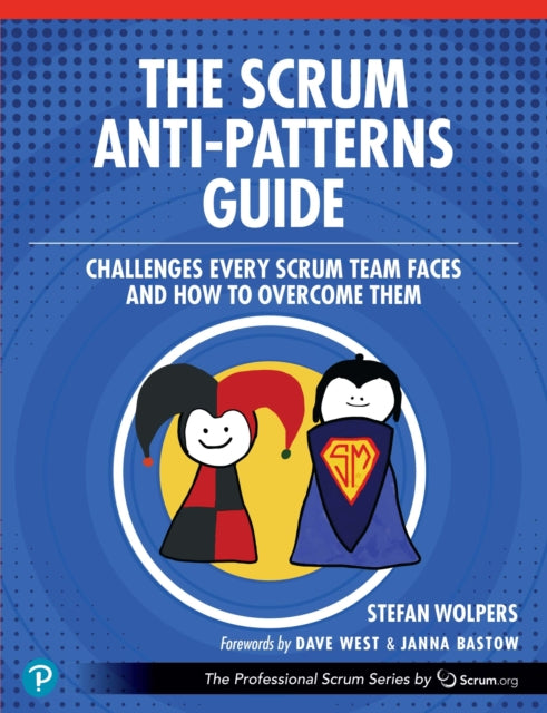 Scrum Anti-patterns Guide
