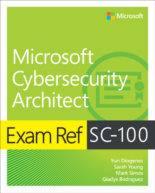 Exam Ref Sc-100 Microsoft Cybersecurity