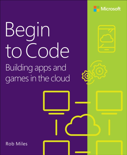 Begin To Code Building Apps/games Cloud