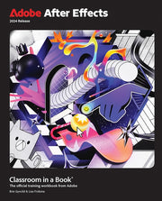 Adobe After Effects Classroom In A Book