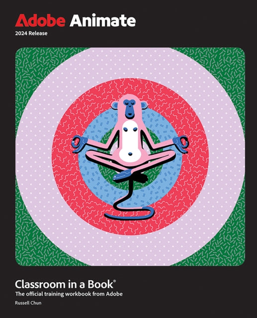 Adobe Animate Classroom In A Book 2024