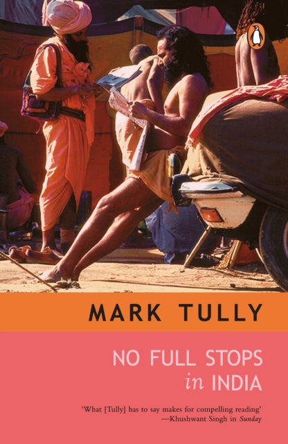 No Full Stops In India By Tully, Mark
